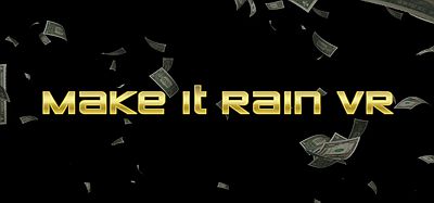 Meta Quest 游戏《金钱如雨》Make it Rain VR